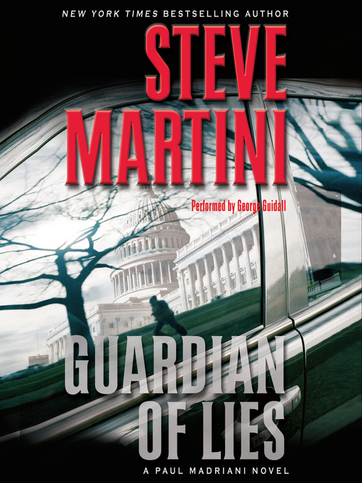 Title details for Guardian of Lies by Steve Martini - Available